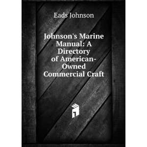   Directory of American Owned Commercial Craft Eads Johnson Books