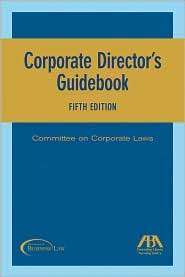 Corporate Directors Guidebook, (1590318501), Committee on Corporate 