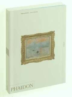   Impressionism a & I by James H. Rubin, Phaidon Press 