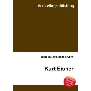  Kurt Eisner Ronald Cohn Jesse Russell Books