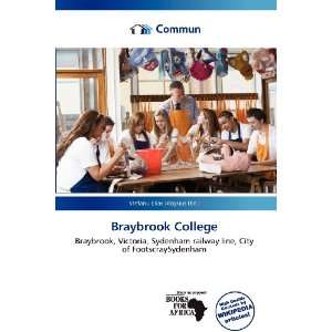  Braybrook College (9786136877723) Stefanu Elias Aloysius Books