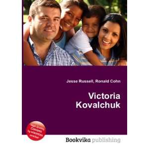  Victoria Kovalchuk Ronald Cohn Jesse Russell Books