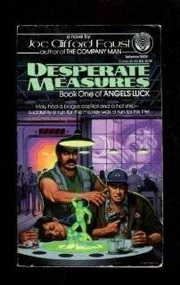 Desperate Measures (Angels Luck Series, Volume 1)