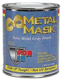 POR 15® Metal Mask™ Paint   Bare Metal Gray, USA #P MMP  