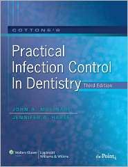 Practical Infection Control in Dentistry, (0781765323), John A 