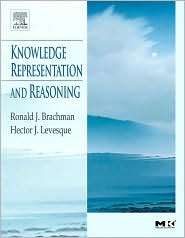 Knowledge Representation and Reasoning, (1558609326), Ronald Brachman 