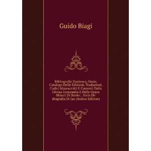    . Serie De Biografia Di Lui (Italian Edition) Guido Biagi Books