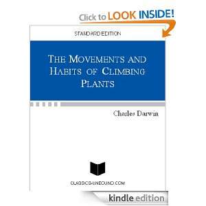 THE MOVEMENTS AND HABITS OF CLIMBING PLANTS (UPDATED w/LINKED TOC 