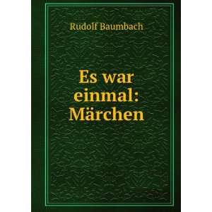  Es war einmal MÃ¤rchen Rudolf Baumbach Books