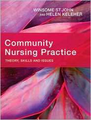 Community Nursing Practice Theory, Skills and Issues, (1741140536 