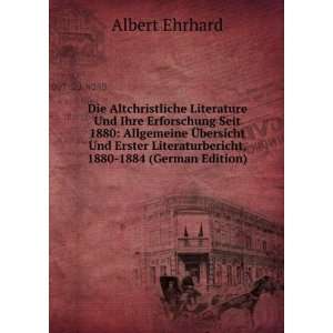   (1880 1884). (German Edition) (9785875729348) Albert Ehrhard Books