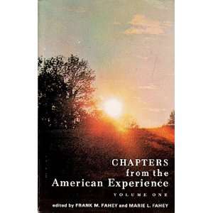   FROM THE AMERICAN EXPERIENCE Volume One Frank editor Fahey Books