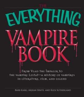   The Everything Vampire Book From Vlad the Impaler to 