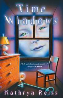   Time Windows by Kathryn Reiss, Houghton Mifflin 
