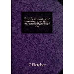   , and the . containing historical items, intere C Fletcher Books