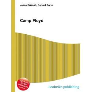  Camp Floyd Ronald Cohn Jesse Russell Books