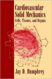   and Organs, (0387951687), Jay D. Humphrey, Textbooks   