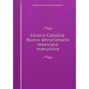 Corona Catolica Nuevo devocionario mexicano instructivo 