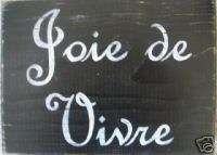 JOIE DE VIVRE Joy of Life Paris Sign French Decor CHIC  