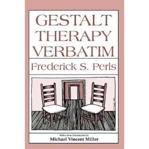  Gestalt Therapy Verbatim Frederick S. Perls Books