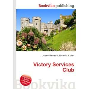 Victory Services Club Ronald Cohn Jesse Russell  Books