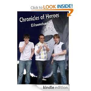 Chronicles of Heroes Eilsendung (German Edition) Marco Hoffmann 
