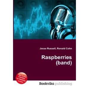 Raspberries (band) Ronald Cohn Jesse Russell  Books