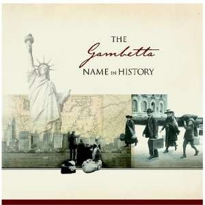  The Gambetta Name in History Ancestry Books