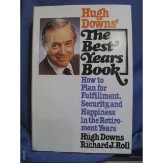 The best years book How to plan for fulfillment, security, and 