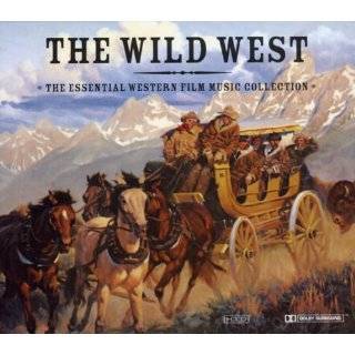 The Wild West The Essential Western Film Music Collection Audio CD 