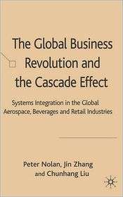 Global Business Revolution and the Cascade Effect Systems Integration 