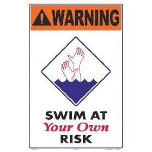  Warning Swim At Your Own Risk Sign 7202Ws1218E Patio 