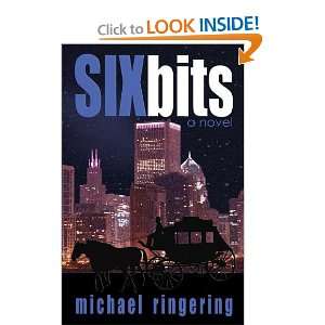  Six Bits [Paperback] Michael Ringering Books