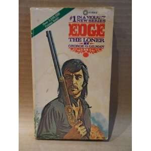 The Loner (Edge #1) George g. Gilman Books