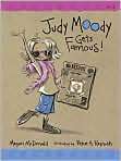 Judy Moody Gets Famous (Judy Moody Series #2 