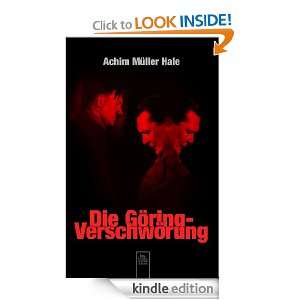 Die Göring Verschwörung (German Edition) Achim Müller Hale  