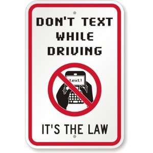  Dont Text While Driving (with Graphic) Its The Law High 