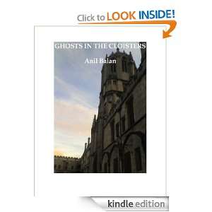  Ghosts in the Cloisters eBook Anil Balan Kindle Store