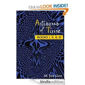 Artisans of Time Books I, II, & III M. Gove  Kindle 