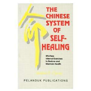  The Chinese System of Self Healing 