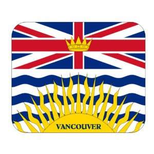  Canadian Province   British Columbia, Vancouver Mouse Pad 