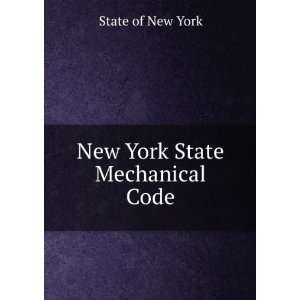  New York State Mechanical Code State of New York Books