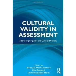  Cultural Validity in Assessment Addressing Linguistic and 