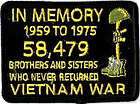 VIETNAM VET   IN MEMORY 58,479 BROTHERS & SISTERS PATCH