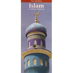   and Issues Islam, A Catholic Perspective   Pamphlet