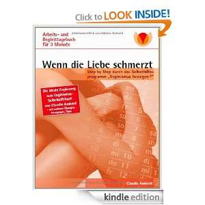 Wenn die Liebe schmerzt Arbeits  und Begleittagebuch (German Edition 