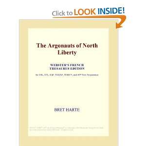  The Argonauts of North Liberty (Websters French Thesaurus 