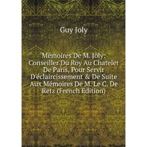   De M. Le C. De Retz (French Edition) Guy Joly  Books