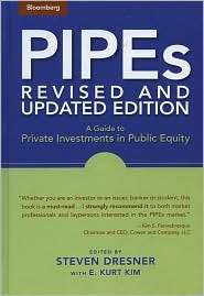 PIPEs A Guide to Private Investments in Public Equity, (1576601943 
