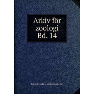 Arkiv fÃ¶r zoologi. Bd. 14 Kungl. Svenska vetenskapsakademien 